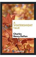 Wintersnight Tale