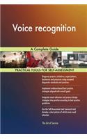 Voice recognition A Complete Guide