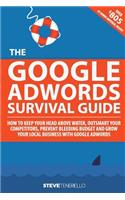 The Google AdWords Survival Guide