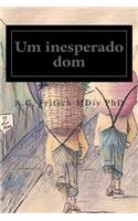 Um Inesperado Dom