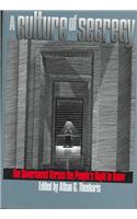 A Culture of Secrecy