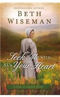 Seek Me with All Your Heart: (1 A Land of Canaan Novel)