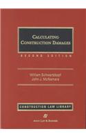 Calculating Construction Damages, Second Edition