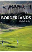 Borderlands: Towards an Anthropology of the Cosmopolitan Condition