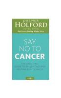 Say No To Cancer