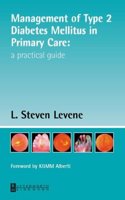 Managing Type 2 Diabetes Mellitus in Primary Care: A Practical Guide