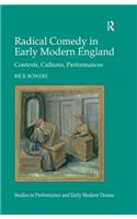 Radical Comedy in Early Modern England