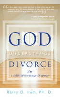 God Understands Divorce