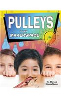 Pulleys in My Makerspace: (Simple Machines in My Makerspace)