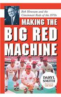 Making the Big Red Machine