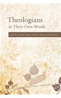 Theologians in Their Own Words