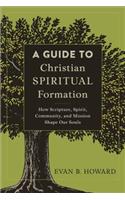 Guide to Christian Spiritual Formation