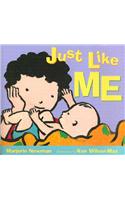 Just Like Me