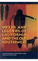 Myths and Legends of California and the Old Southwest