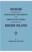 Memoir Concerning the French Settlements and French Settlers in the Colony of Rhode Island