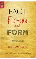Fact, Fiction, and Form