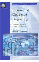 Unions and Collective Bargaining: Economic Effects in a Global Environment