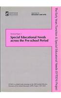 Special Educational Needs across the Pre-School Period