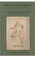 The Archpriest of Talavera: Dealing with the Vices of Wicked Women and the Complexions of Men
