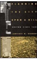 Planning the City Upon a Hill