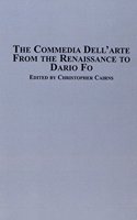 The Commedia dell'Arte from the Renaissance to Dario Fo