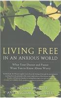 Living Free in an Anxious World