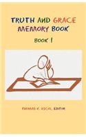 Truth and Grace Memory Book: Book 1