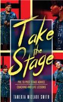 Take the Stage