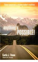 Anything's Possible