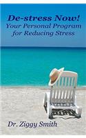 De-Stress Now!