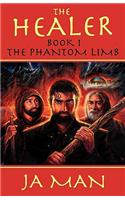 The Healer Book 1: The Phantom Limb