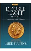 Type III Double Eagles 1877-1907