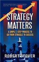 Strategy Matters