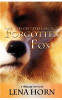 Forgotten Fox (Book 1 of The Celestial Saga)