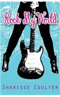 Rock My World