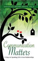 Communications Matters