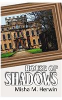 House of Shadows