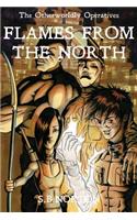 The Otherworldly Operatives - Flames from the North