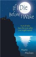 If I Die Before I Wake