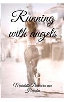 Running with Angels