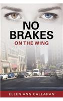 No Brakes