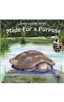 Made For a Purpose