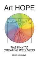 Art HOPE The Way To Creative Wellness