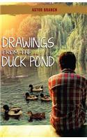 Drawings From The Duck Pond: (English)