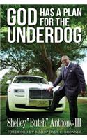 God Has A Plan for the Underdog