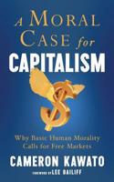 A Moral Case for Capitalism