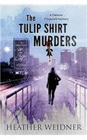 Tulip Shirt Murders