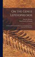 On the Genus Lepidophloios [microform]