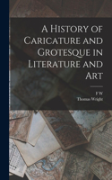 History of Caricature and Grotesque in Literature and Art