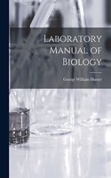 Laboratory Manual of Biology